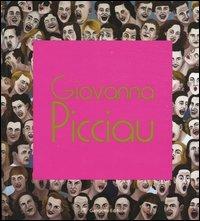 Giovanna Picciau. Ediz. italiana e inglese  - Libro Gangemi Editore 2005 | Libraccio.it