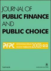 Journal of public finance and public choice. Economia delle scelte pubbliche (2003) vol. 2-3