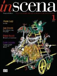 Inscena. La rivista dello spettacolo (2005). Vol. 1  - Libro Gangemi Editore 2005, Periodici | Libraccio.it