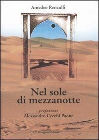 Nel sole di mezzanotte - Amedeo Renzulli - Libro Gangemi Editore 2005, Le storie della storia | Libraccio.it