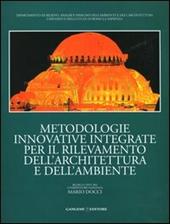 Metodologie innovative integrate per il rilevamento dell'architettura e dell'ambiente