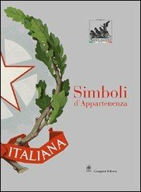 Simboli d'appartenenza  - Libro Gangemi Editore 2005 | Libraccio.it