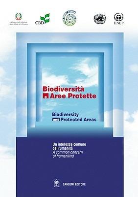 Biodiversità e aree protette-Biodiversity and protected areas. Ediz. bilingue. Con CD-ROM - Stefano Tresca - Libro Gangemi Editore 2005, Architettura, urbanistica, ambiente | Libraccio.it