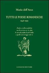 Tutte le poesie romanesche. 1946-1995