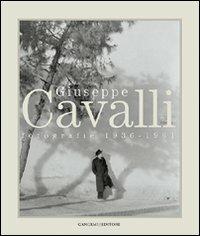 Giuseppe Cavalli. Fotografie 1936-1961  - Libro Gangemi Editore 2006, Arti visive, architettura e urbanistica | Libraccio.it