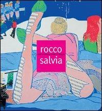 Rocco Salvia. Dall'astrazione ai diari di viaggio - Micaela Nardi - Libro Gangemi Editore 2006, Arti visive, architettura e urbanistica | Libraccio.it