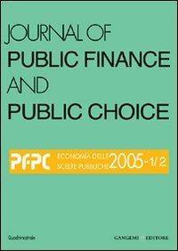 Journal of public finance and public choice. Economia delle scelte pubbliche (2005) vol. 1-2 - Domenico Da Empoli - Libro Gangemi Editore 2006, Periodici | Libraccio.it