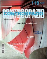 Controspazio (2006). Vol. 118  - Libro Gangemi Editore 2006 | Libraccio.it