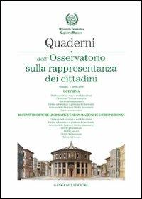Quaderni dell'osservatorio sulla rappresentanza dei cittadini 2005-2006. Vol. 1  - Libro Gangemi Editore 2006, Le ragioni dell'uomo | Libraccio.it