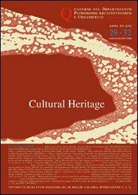 Quaderni PAU. Rivista semestrale del Dipartimento patrimonio architettonico e urbanistico dell'Università di Reggio Calabria vol. 29-32: cultural heritage  - Libro Gangemi Editore 2007, Periodici | Libraccio.it