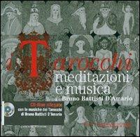 I tarocchi. Meditazione e musica. Con CD-ROM - Bruno Battisti D'Amario - Libro Gangemi Editore 2007, Opere varie | Libraccio.it