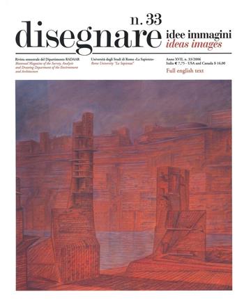 Disegnare. Idee, immagini. Ediz. italiana e inglese. Vol. 33  - Libro Gangemi Editore 2016, Periodici | Libraccio.it