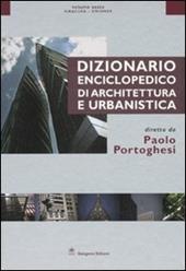 Dizionario enciclopedico di architettura e urbanistica. Ediz. illustrata. Vol. 6: Siracusa-Zwirner