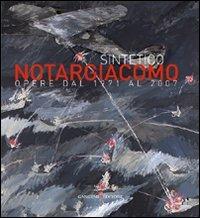 Sintetico. Notargiacomo - Barbara Martusciello - Libro Gangemi Editore 2007 | Libraccio.it