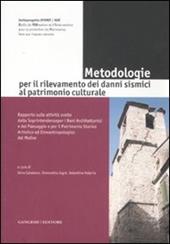Metodologie per il rilevamento dei danni sismici al patrimonio culturale. Ediz. illustrata