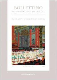 Bollettino dei musei comunali di Roma (2006). Vol. 20 - Lucia Pirzio Biroli Stefanelli - Libro Gangemi Editore 2007, Periodici | Libraccio.it