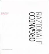 Organico razionale. Nuovi paesaggi. Ediz. illustrata