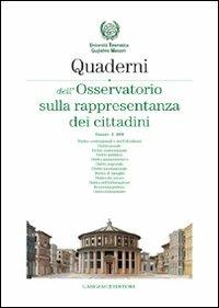 Quaderni dell'Osservatorio sulla rappresentanza dei cittadini 2008. Vol. 4  - Libro Gangemi Editore 2008, Le ragioni dell'uomo | Libraccio.it