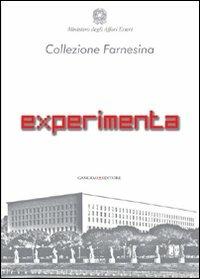 Experimenta. Collezione Farnesina nuovi artisti italiani. Ediz. illustrata - Lorenzo Canova, Marisa Meneguzzo - Libro Gangemi Editore 2025, Architettura, urbanistica, ambiente | Libraccio.it