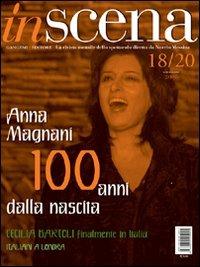 In scena. La rivista dello spettacolo (2007) - Nuccio Messina - Libro Gangemi Editore 2007, Periodici | Libraccio.it