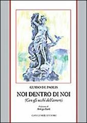 Noi dentro di noi (con gli occhi dell'amore)