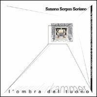 Susana Serpas Soriano. Wunderkammer. L'ombra del tuono. Ediz. illustrata  - Libro Gangemi Editore 2009, Arti visive, architettura e urbanistica | Libraccio.it