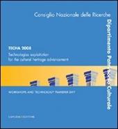 Techa 2008. Technologies exploitation for the cultural heritage advancement
