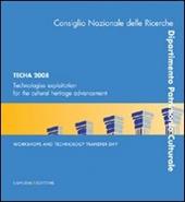 Techa 2008. Technologies exploitation for the cultural heritage advancement
