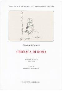 Cronaca di Roma. Vol. 4: 1859-1861 - Nicola Roncalli - Libro Gangemi Editore 2010, Opere varie | Libraccio.it