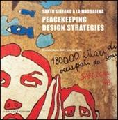 Santo Stefano a La Maddalena. Peacekeeping design strategies