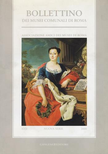 Bollettino dei musei comunali di Roma. Nuova serie (2008). Vol. 22  - Libro Gangemi Editore 2016 | Libraccio.it