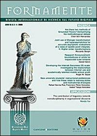 Formamente. Rivista internazionale sul futuro digitale (2009). Ediz. italiana e inglese vol. 3-4  - Libro Gangemi Editore 2010, Le ragioni dell'uomo | Libraccio.it