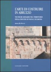 L' arte di costruire in Abruzzo. Tecniche murarie nel territorio della diocesi di Valva e Sulmona