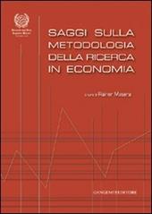 Saggi sulla metodologia della ricerca in economia