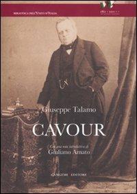 Cavour. Studio biografico sulla vita e le opere di Camillo Benso - Giuseppe Talamo - Libro Gangemi Editore 2011 | Libraccio.it