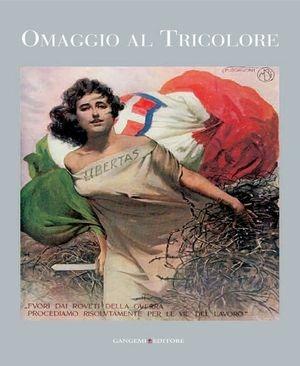 Omaggio al tricolore - Marco Pizzo - Libro Gangemi Editore 2010, Opere varie | Libraccio.it