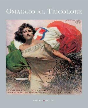 Omaggio al tricolore - Marco Pizzo - Libro Gangemi Editore 2010, Opere varie | Libraccio.it