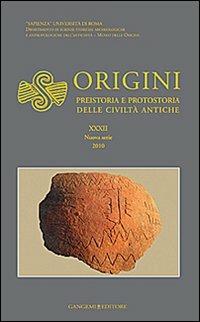 Origini. Preistoria e protostoria delle civiltà antiche. Vol. 32  - Libro Gangemi Editore 2012, Opere varie | Libraccio.it
