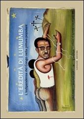 L' eredità di Lumumba. L'indipendenza del Congo nella pittura popolare