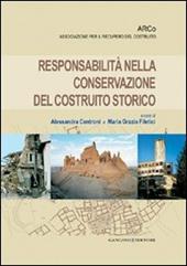 Responsabilità nella conservazione del costruito storico