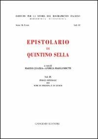 Epistolario di Quintino Sella. Indice generale dei nomi di persona e di luogo - Andrea Marcandetti - Libro Gangemi Editore 2012, Opere varie | Libraccio.it