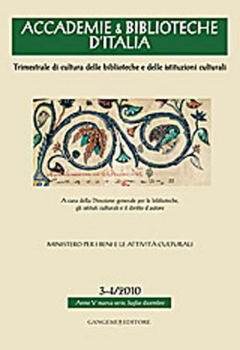 Accademie & biblioteche d'Italia (2010) vol. 3-4  - Libro Gangemi Editore 2016, Opere varie | Libraccio.it