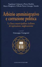 Arbitrio amministrativo e corruzione politica. La linea municipalista italiana di ispirazione anglosassone