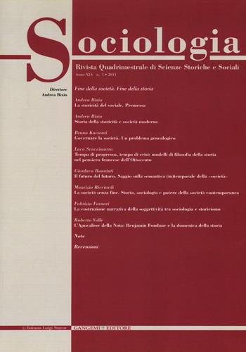 Sociologia. Rivista quadrimestrale di scienze storiche e sociali (2011). Vol. 1  - Libro Gangemi Editore 2016, Periodici | Libraccio.it