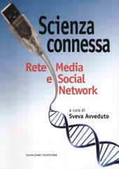 Scienza connessa. Rete media e social network