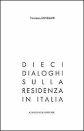 Dieci dialoghi sulla residenza in Italia