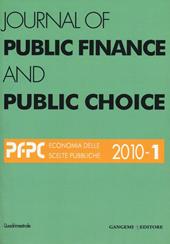 Journal of public finance and public choice (2010). Vol. 1