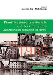 Pianificazione territoriale e difesa del suolo. Quarant'anni dopo la relazione «De Marchi»