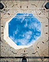 Castel del Monte. Nuova ipotesi comparata sull'identità del monumento. Ediz. italiana e inglese