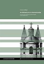 Architettura e stereotomia. Caratteri dell'architettura in pietra da taglio in area mediterranea